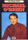 On Stage With Michael O'Brien DVD